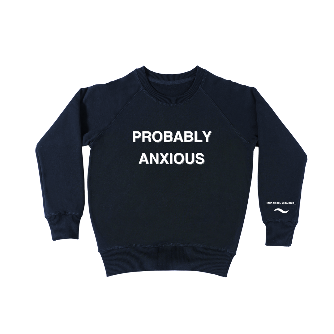 PROBABLY ANXIOUS | Crewneck